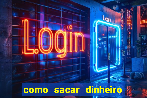 como sacar dinheiro no golden slots